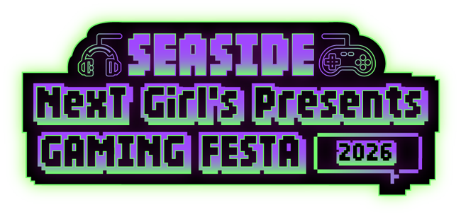 SEASIDE NexT Girl's Presents～GAMING FESTA 2026～