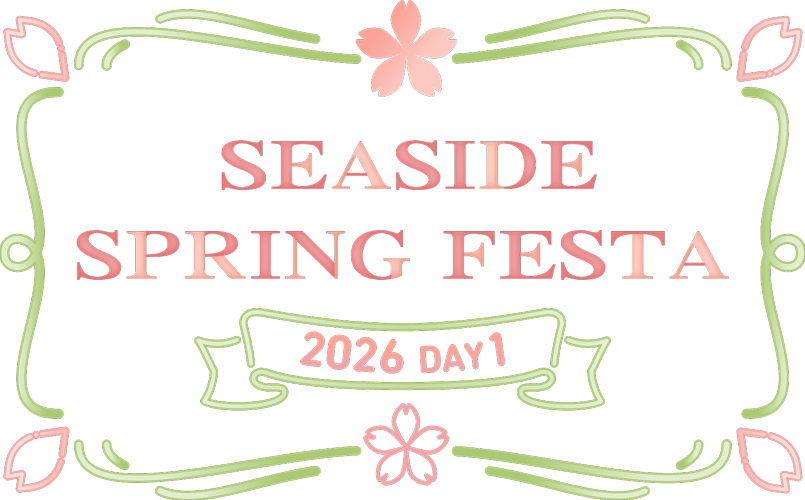 SEASIDE SPRING FESTA 2026 Day1
