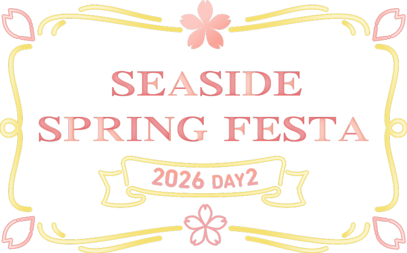 SEASIDE SPRING FESTA 2026 Day2