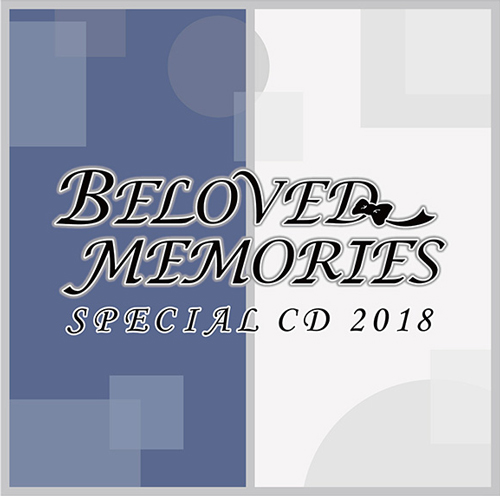 BELOVED MEMORIES SPECIAL CD 2018